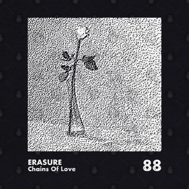 Erasure / Chains Of Love / Minimalist Artwork Design by saudade